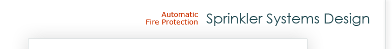 Automatic Fire Protection - Sprinkler Systems Design